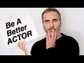 How To Be A Better Actor