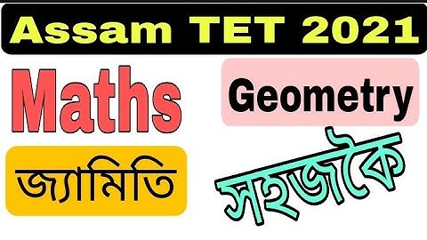 (V-13) Maths (Geometry) for Assam TET 2021. @Lakshya Talk @Lakshya