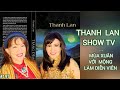 Thanh lan show tv 197  ma xun vi mng lm ti t  cng tiffany rothman