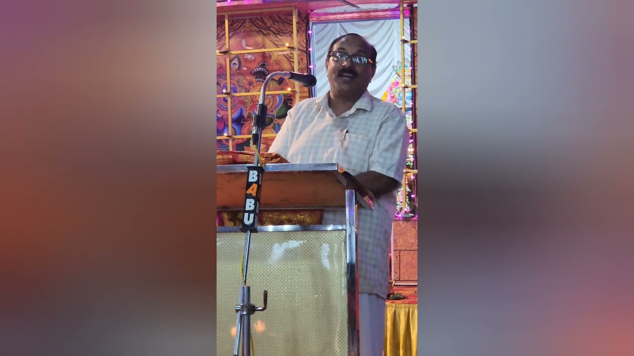 ശ്രീ. വി കെ സുരേഷ് ബാബു വിന്റെ പ്രഭാഷണം കാരിമുക്കം ദേവി ക്ഷേത്രം