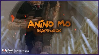 Slapshock - Anino Mo (Official Lyric Video)