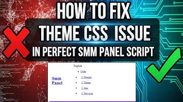 HOW TO FIX THEME CSS ISSUE IN PERFECT SMM PANEL SCRIPT | PERFECT SMM PANEL SCRIPT DOWNLOAD NOW