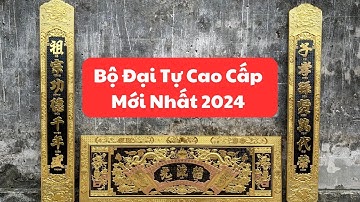 Mẫu Đại Tự Câu Đối Bằng Đồng Đẹp Nhất 2024