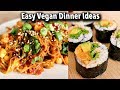 Budget-Friendly & Easy Vegan Dinner Ideas (Recipes June 2018)