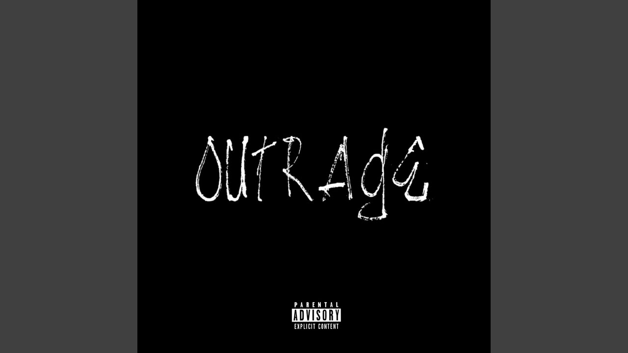 Outrage - YouTube