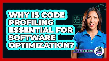 Why Is Code Profiling Essential For Software Optimization? - Next LVL Programming