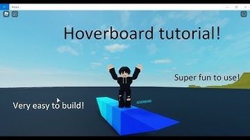 Hoverboard tutorial | Roblox (Plane crazy)