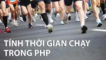 Tính thời gian chạy của code