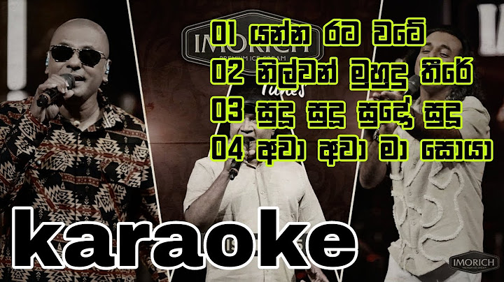 karaoke|Sangeeth Wijesuriya, Nalin Perera, Neil Warnakulasuriya #ImorichTunes