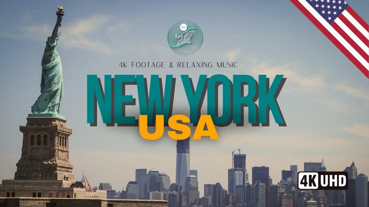 New York City: 4K Relaxation Tour with Ambient Music | Explore the Big ...