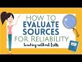 How to evaluate sources for reliability  writing for kids