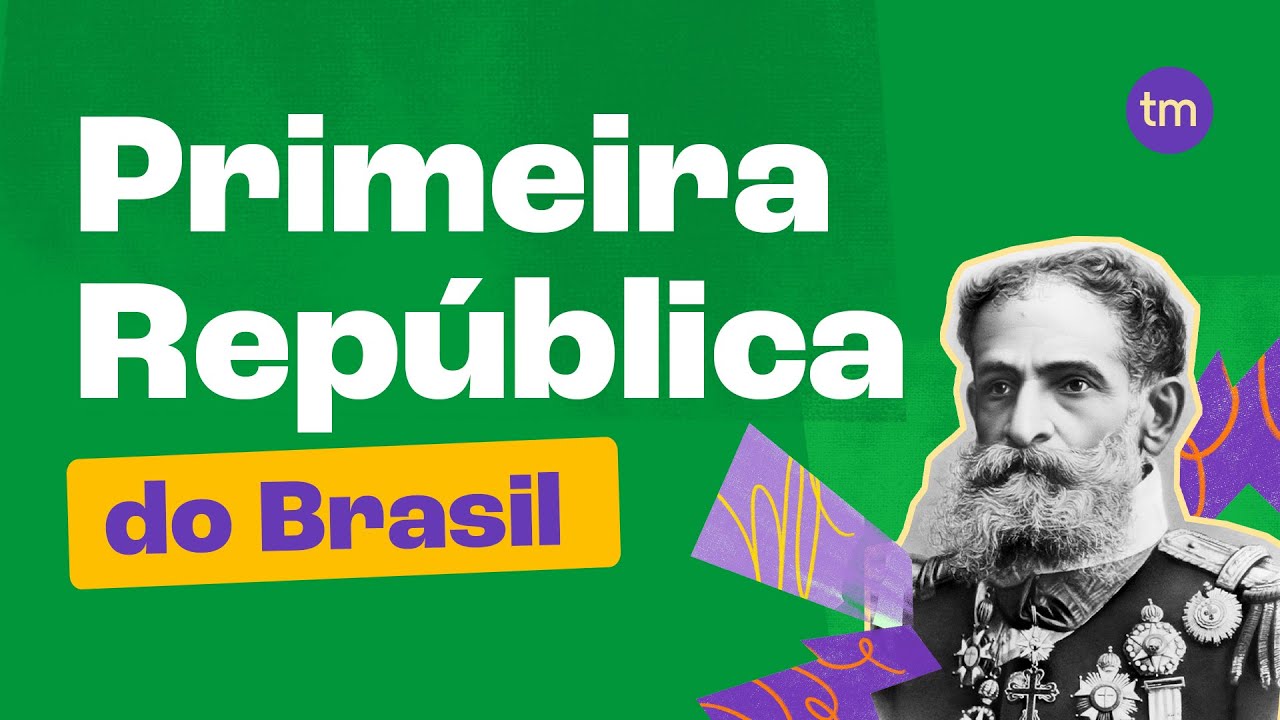 Primeira República - Toda Matéria