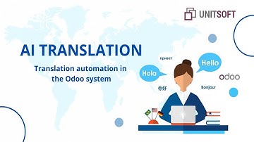 Unitsoft AI Translation | Швидкий переклад сайту на Odoo