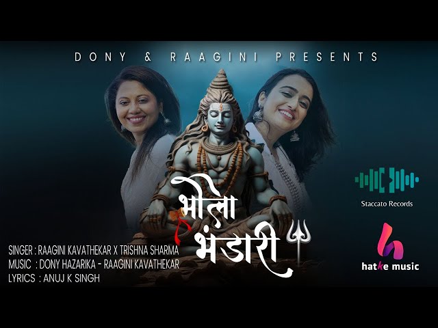 Bhola Bhandari I Shivratri Song 2024 | Raagini Kavathekar I Dony Hazarika I Trishna Sharma I Anuj class=