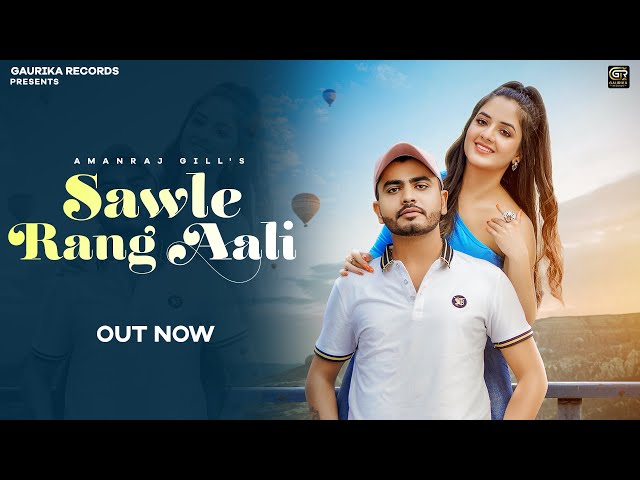 SAWLE RANG AALI (Official Video) Amanraj Gill ft. Ujjwal Dua | Haryanvi Songs 2023 class=