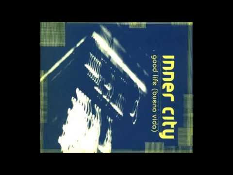 Inner City - Good Life (Buena Vida) (Carl Craig Mix) [HQ]