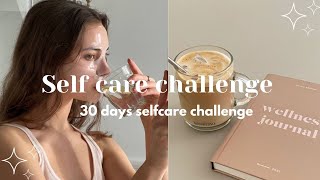 30 days self-care challenge !✨🌷