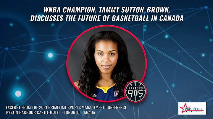 Throwback - Clip 142 - Tammy Sutton-Brown Discusses the Future of Basketball in Canada