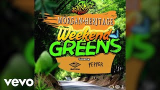 Morgan Heritage - Weekend Greens (Official Video) ft. Iration, Pepper