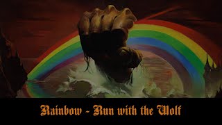 Rainbow - Run with the Wolf (lyrics)