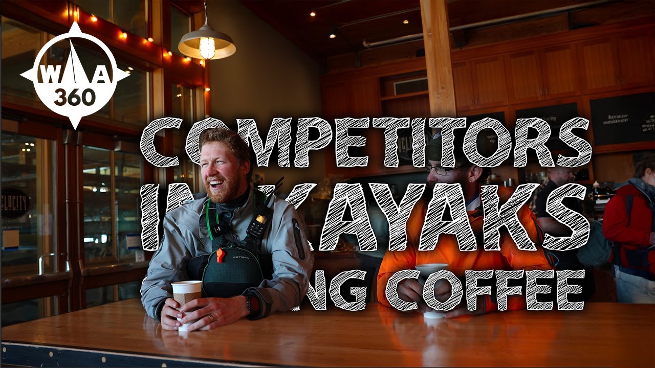 WA360: Competitors in Kayaks Getting Coffee