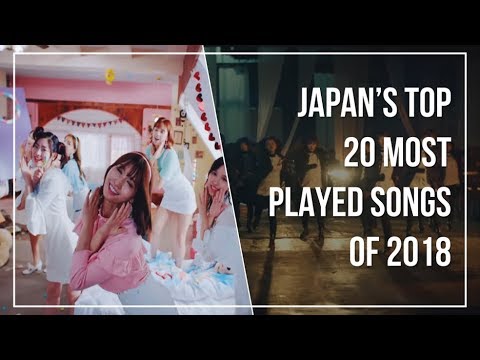 Japan's Top 20 Most Played Songs of 2018
