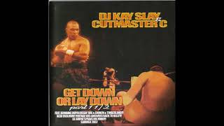 Stop Callin feat. Camron, McGruff - DJ Kay Slay &amp; Cutmaster C - Get Down Or Lay Down Part 1 1/2