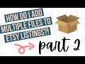 How To Add Multiple Files To Etsy Listings Using Zip Files