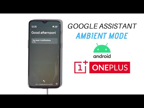 Google Assistant Ambient Mode on all Oneplus Devices