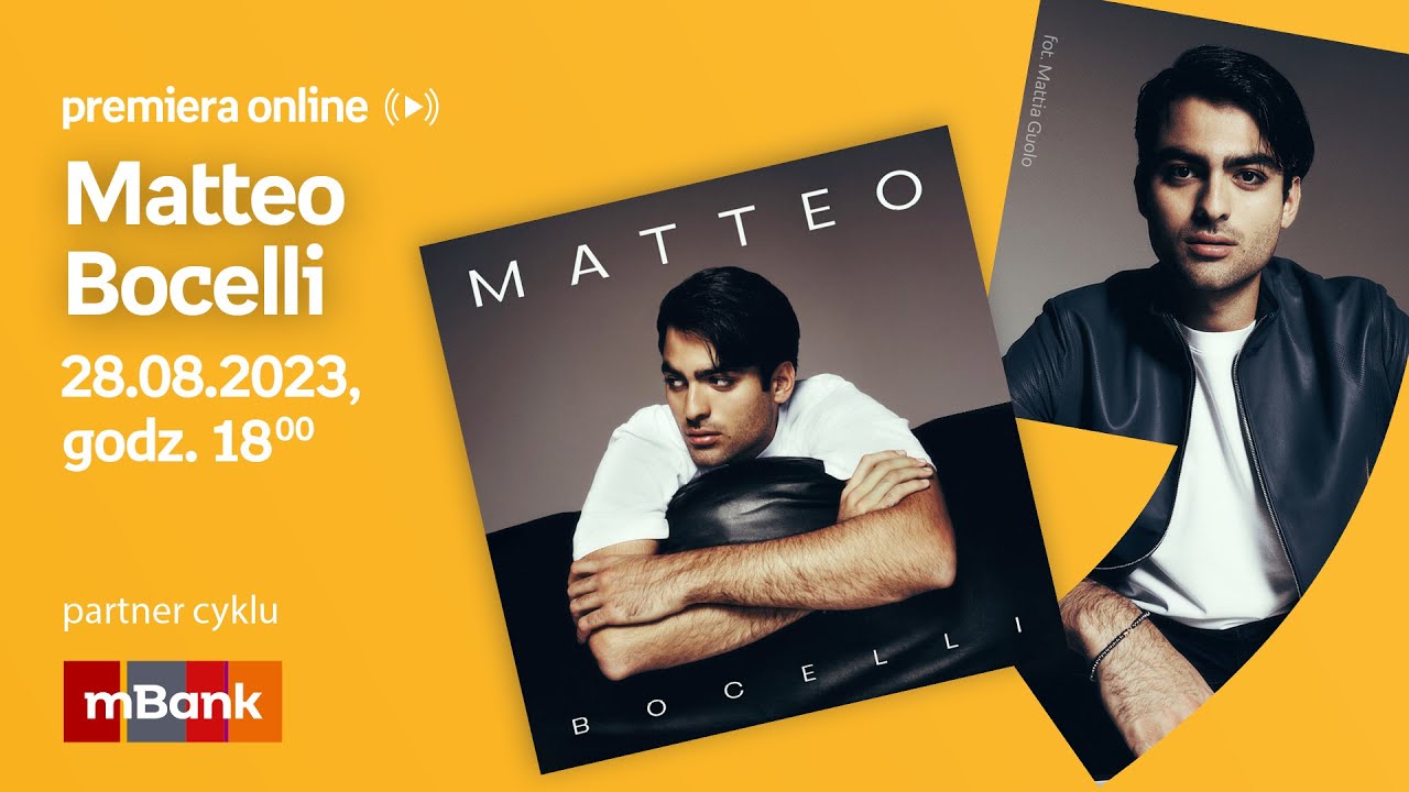 Matteo Bocelli – PREMIERA ONLINE 28.08.2023 g. 18:00