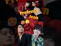I Love You Professor Jeon (part -1) 🥵😜 #jk #taekook #bts #army #btsarmy #taehyung