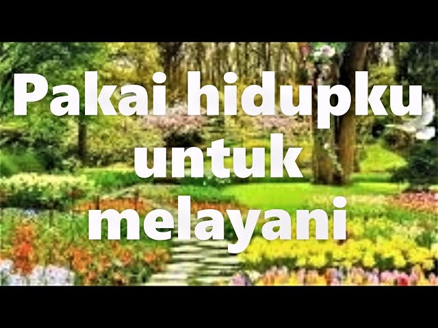 Pakai hidupku untuk melayani || Lagu Rohani 2021 - Official Music Video class=