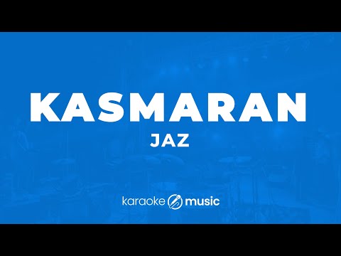 Kasmaran - Jaz