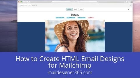 How to Create Emails for Mailchimp --- Email Editor for Mailchimp