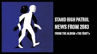 STAND HIGH PATROL : News From 2083 (Preview) chords