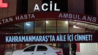 Kahramanmaraşta Kahreden Olay