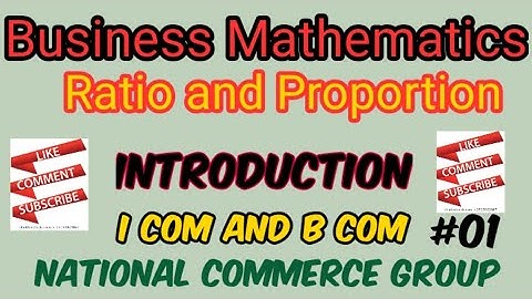 Introduction of Ratio and Proportion// Chap:Ratio and Proportion//Business Mathematics by Asim farid