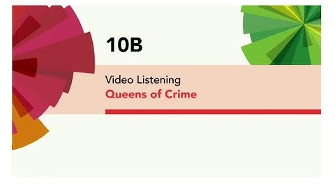 English File 4thE - Intermediate - Video Listening - 10B Queens of crime