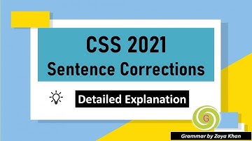 CSS 2021 | Sentence Corrections Solved with Explanation | Precise & Composition | CSS Exam 2021