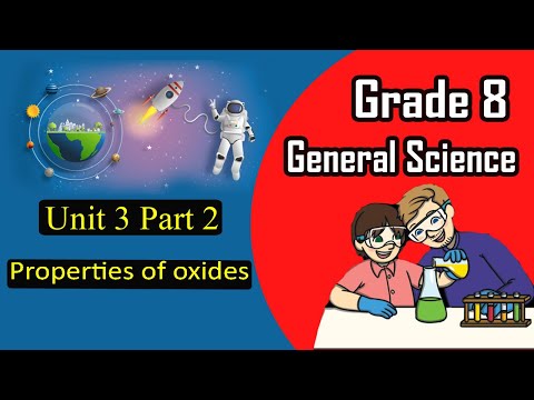 Grade 8 General Science Unit 3 Part 2 Properties Of Oxides