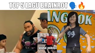 Top 5 Lagu Brainrot 🗣️🔥