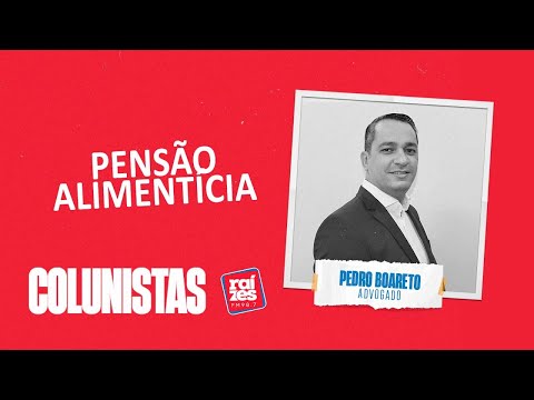 Pedro Boareto: pensão alimentícia
