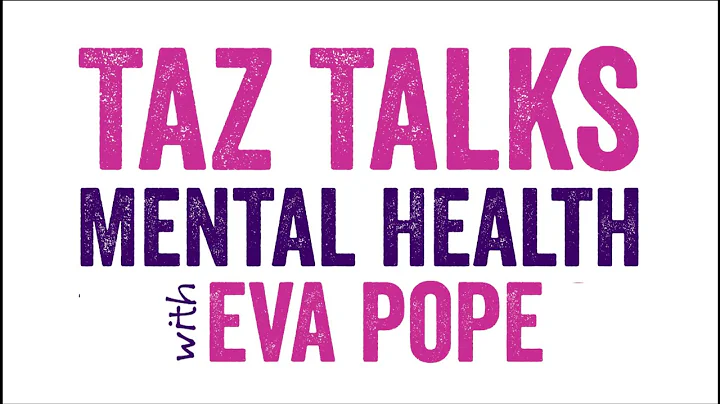 #TazTalks Mental Health With... Eva Pope - #mental...