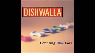 Dishwalla - Counting Blue Cars (Tell Me Your Thoughts On God)