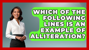 Which Of The Following Lines Is An Example Of Alliteration? - Tales And Texts