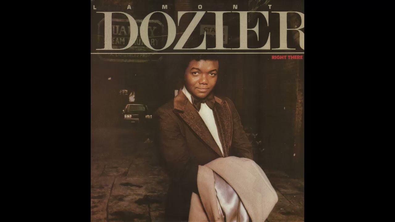 Watch Right There - Lamont Dozier - 1976 on YouTube Watch Right There - Lamont Dozier - 1976 on YouTube