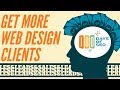 How to Get More Web Design Clients (Step by Step)