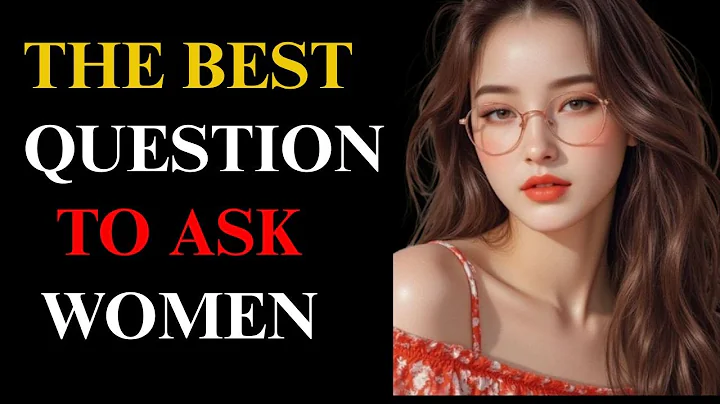 Ask Women These 6 Questions She'll Be Impressed