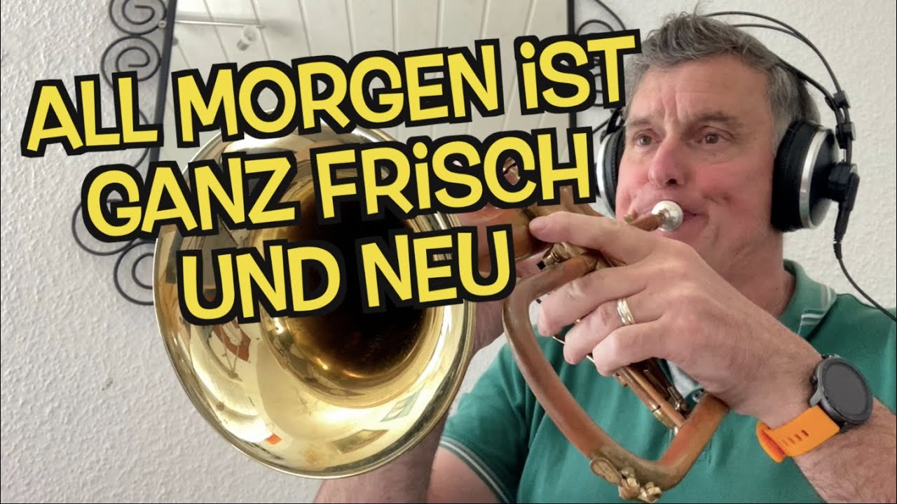 all morgen ist ganz frisch und neu text