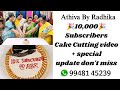 10000subscribers cake cutting special update dont miss
